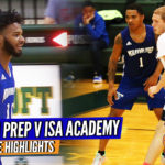 Josh Hall x Shakeel Moore vs Keon Ambrose x Charles Bediako…Moravian Beats Ranked ISA Academy!!