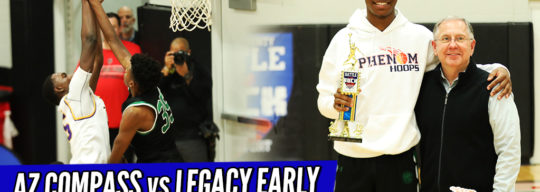 Frankie Collins vs Jacobi Wright; AZ Compass – Legacy Early College Raw Highlights!