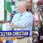Cam Hayes X Brock Williams ANCHOR GDS over Wesleyan Christian; Raw Game Highlights