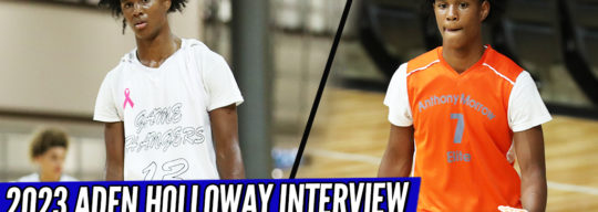 INTERVIEW: 2023 Aden Holloway on 31 PT. Output, Summer Performance Recap + Improvements in HIS Game!
