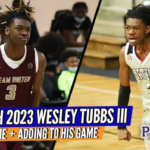 INTERVIEW: Wesley Tubbs III ADDING To HIS Bag & Looking to PROVE Himself as a NATIONAL Name!