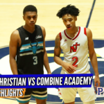 HIGHLIGHTS: VT commit Patrick Wessler DUB-DUB 31/19 leads Combine COMEBACK vs Northside Christian!