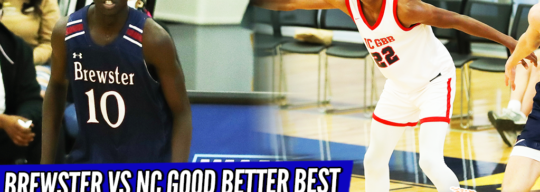 HIGHLIGHTS: NC Good Better Best TAKE DOWN Brewster Academy in SHOWCASE Matchup at John Wall Holiday!