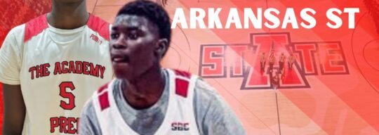 Arkansas State Secures Commitment from 2026 6’10 Rho Omed