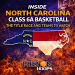 Inside North Carolina Class 6A Basketball: The Title Race and Teams to Watch